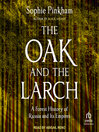 The Oak and the Larch